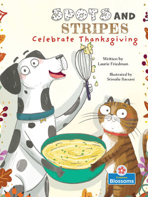 cover image of Spots and Stripes Celebrate Thanksgiving